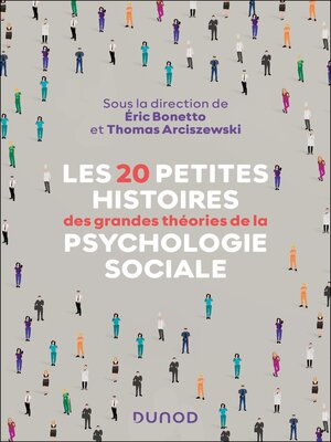 cover image of Les 20 petites histoires des grandes théories de la psychologie sociale